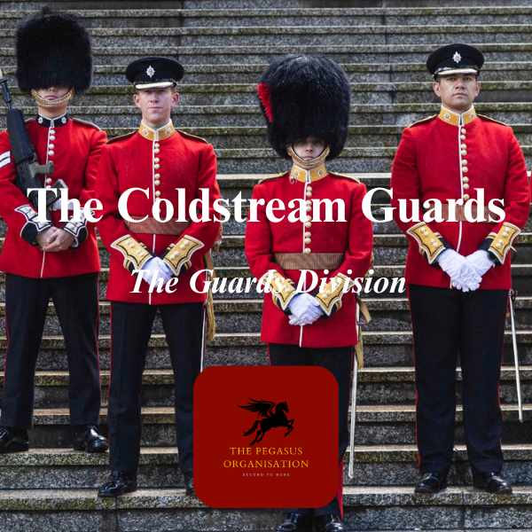 British Army Guards Division - The Coldstream Guards #Issue2
